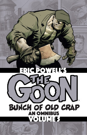 Book cover for The Goon: Bunch of Old Crap Volume 5: An Omnibus