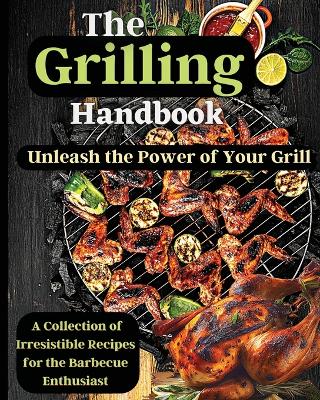 Book cover for The Grilling Handbook