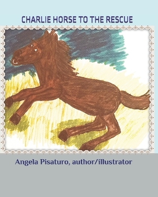 Book cover for Charlie Horse to the Rescue