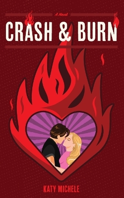 Book cover for Crash & Burn