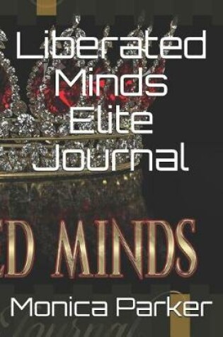 Cover of Liberated Minds Elite Journal