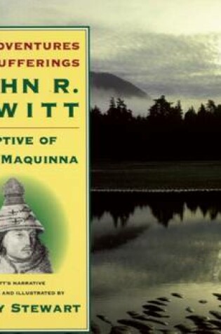 Cover of Adventures and Sufferings of John R. Jewitt