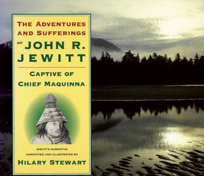 Book cover for Adventures and Sufferings of John R. Jewitt