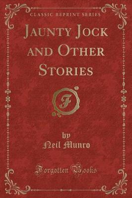 Book cover for Jaunty Jock and Other Stories (Classic Reprint)