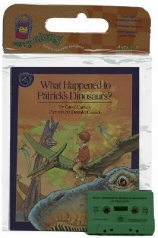 Cover of What Happened to Patrick's Dinosaurs? Book & Cassette