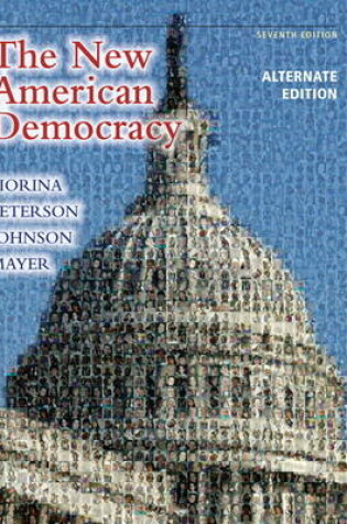 Cover of New American Democracy, The, Alternate Edition with MyPoliSciLab with eText -- Access Card Package