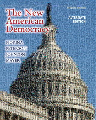 Book cover for New American Democracy, The, Alternate Edition with MyPoliSciLab with eText -- Access Card Package