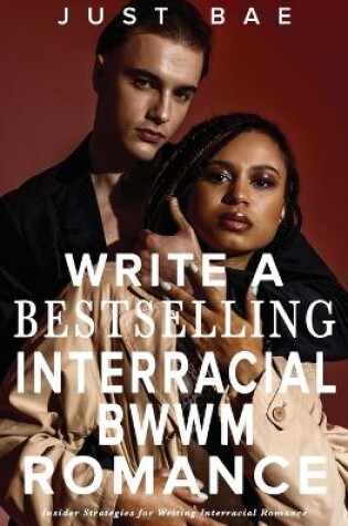 Cover of How to Write a Bestselling Interracial BWWM Romance