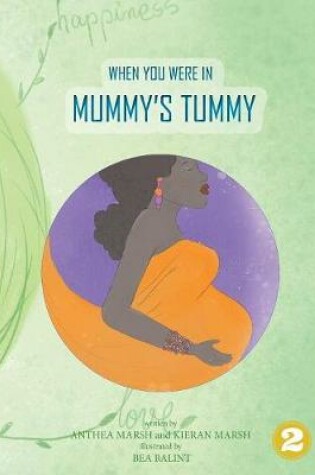 Cover of When You Were In Mummy's Tummy