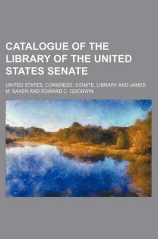 Cover of Catalogue of the Library of the United States Senate