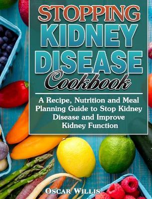 Book cover for Stopping Kidney Disease Cookbook