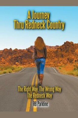 Cover of A Journey Thru Redneck Country