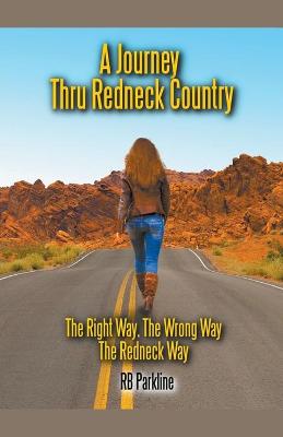 Book cover for A Journey Thru Redneck Country