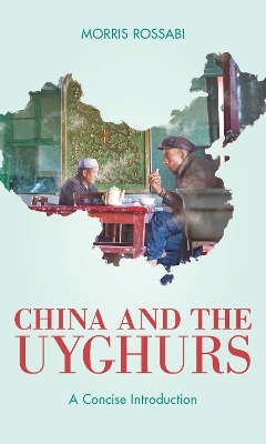 Book cover for China and the Uyghurs