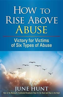 Book cover for How to Rise Above Abuse