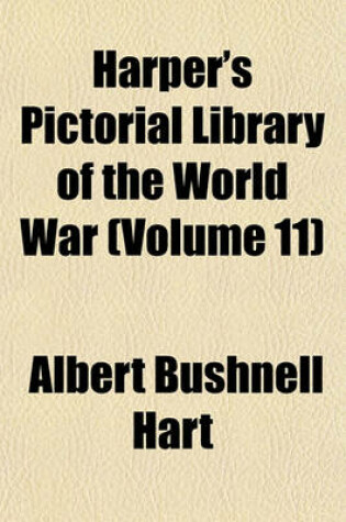 Cover of Harper's Pictorial Library of the World War (Volume 11)