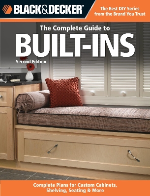 Book cover for Black & Decker the Complete Guide to Built-Ins