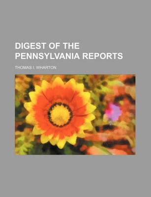 Book cover for Digest of the Pennsylvania Reports