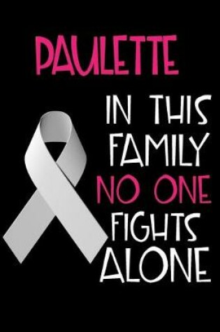 Cover of PAULETTE In This Family No One Fights Alone