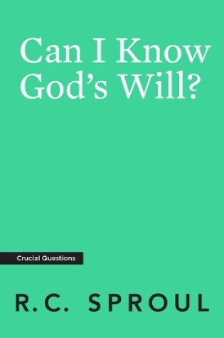 Cover of Can I Know God's Will?