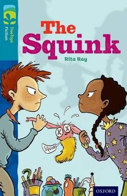 Cover of Oxford Reading Tree TreeTops Fiction: Level 9 More Pack A: The Squink