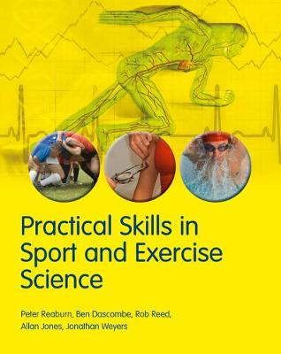 Book cover for Practical Skills in Sport and Exercise Science