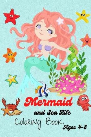 Cover of Mermaid and Sea Life