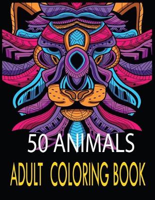 Book cover for 50 Animals Adult Coloring Book