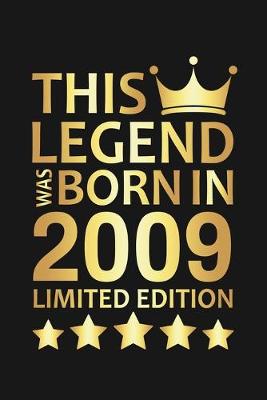 Book cover for This Legend Was Born In 2009 Limited Edition
