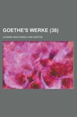 Cover of Goethe's Werke (38)