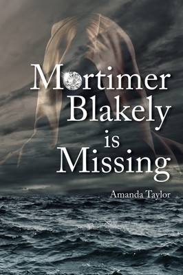 Book cover for Mortimer Blakely is Missing