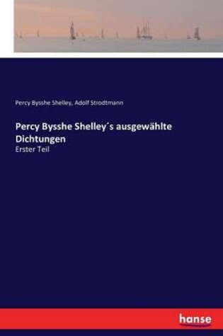 Cover of Percy Bysshe Shelley´s ausgewählte Dichtungen
