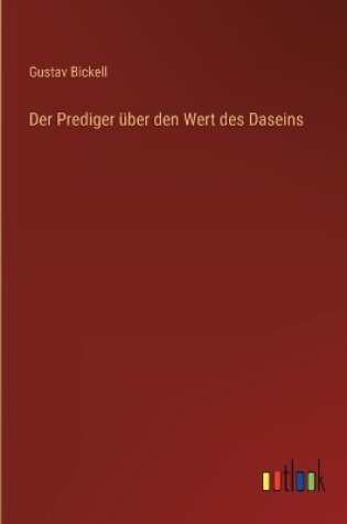 Cover of Der Prediger über den Wert des Daseins