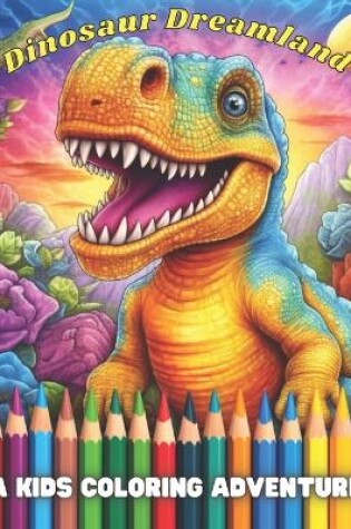 Cover of Dinosaur Dreamland