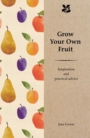 Book cover for Grow Your Own Fruit