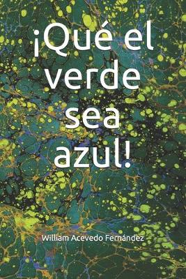 Book cover for !Que el verde sea azul!