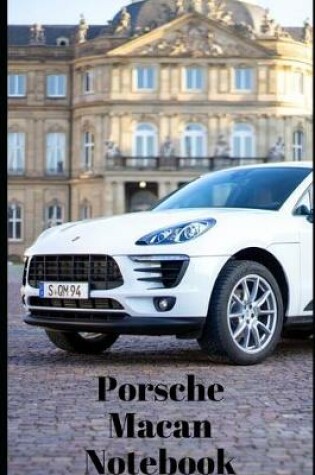 Cover of Porsche Macan Cars Composition Book College Ruled Notebook