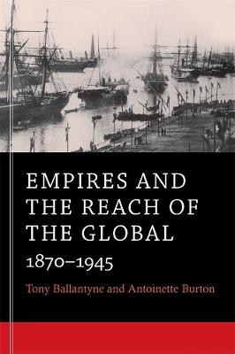Book cover for Empires and the Reach of the Global