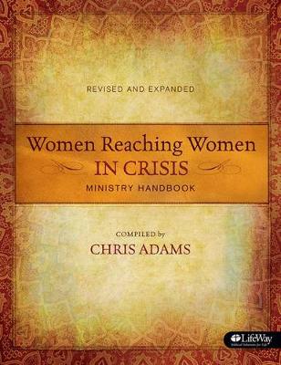 Book cover for Women Reaching Women in Crisis (Revised & Expanded)