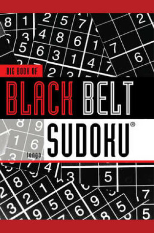 Cover of Big Book of Black Belt Sudoku