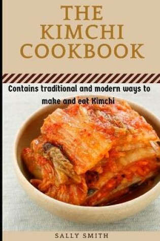 Cover of The Kimchi Cookbook