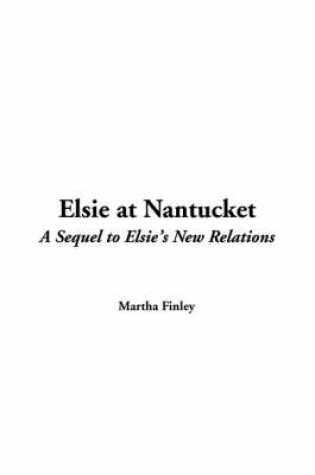 Cover of Elsie at Nantucket