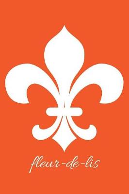 Book cover for fleur-de-lis - Orange Lined Notebook with Margins