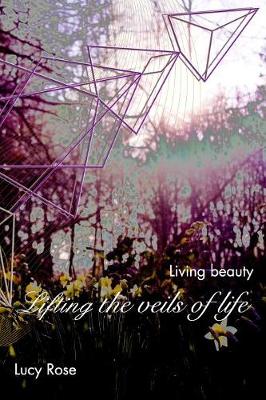 Book cover for Lifting the veils of life