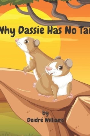 Cover of Why Dassie Has No Tail