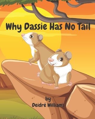 Book cover for Why Dassie Has No Tail