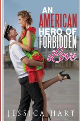 Cover of An American Hero of Forbidden Love