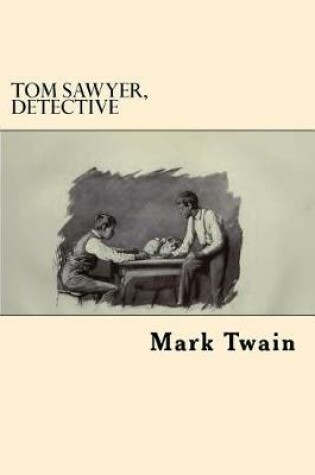 Cover of Tom Sawyer, Detective (Spanish Edition)