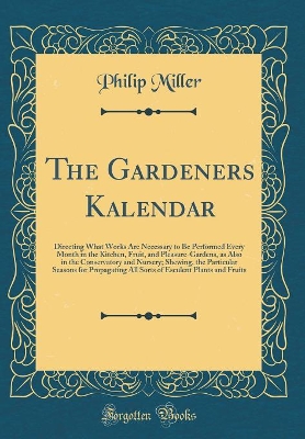 Book cover for The Gardeners Kalendar