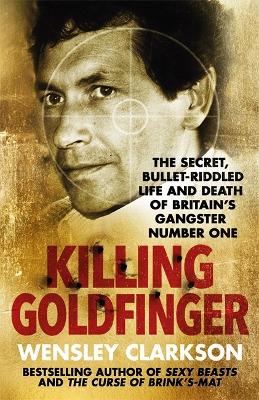 Book cover for Killing Goldfinger